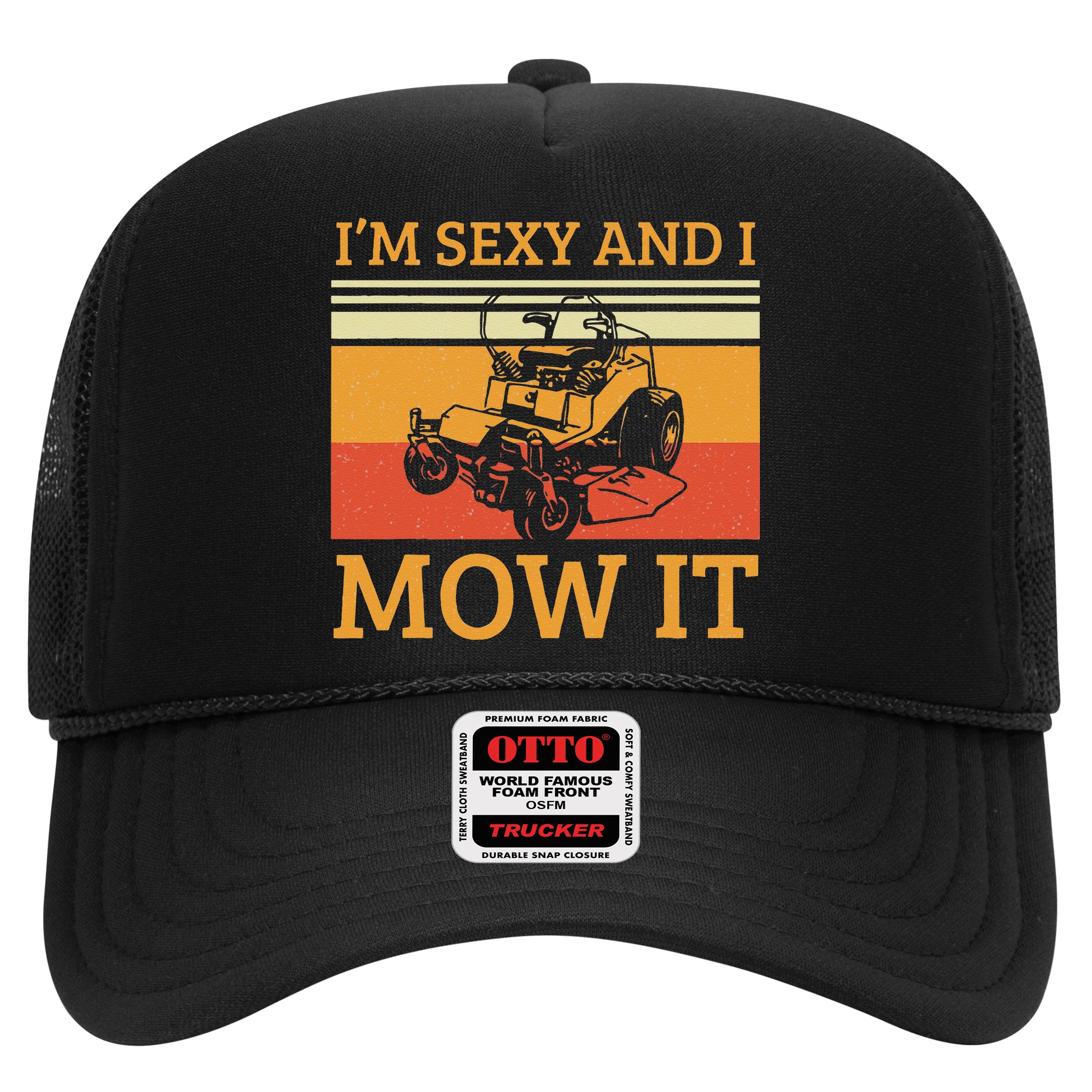 Im Sexy And I Mow It Lawn Mowing Vintage Retro Hat