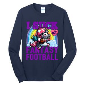 I Suck At Fantasy Football Unicorn Rainbow Loser Tall Long Sleeve T-Shirt