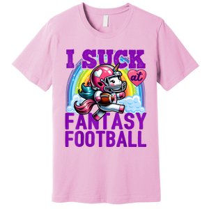 I Suck At Fantasy Football Unicorn Rainbow Loser Premium T-Shirt