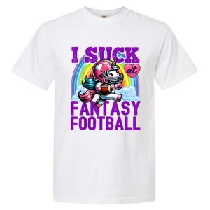 I Suck At Fantasy Football Unicorn Rainbow Loser Garment-Dyed Heavyweight T-Shirt