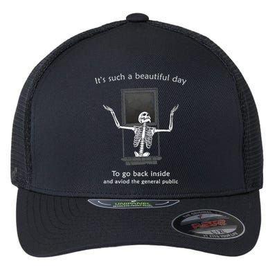 ItS Such A Beautiful Day To Go Back Inside Funny Skeleton Flexfit Unipanel Trucker Cap