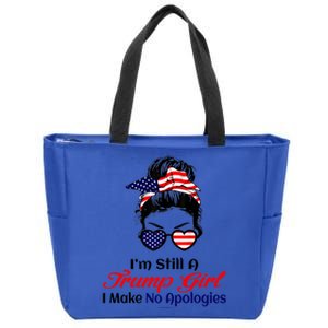 IM Still A Trump Make No Apologies Patriotic American Gift Zip Tote Bag