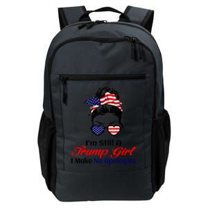 IM Still A Trump Make No Apologies Patriotic American Gift Daily Commute Backpack