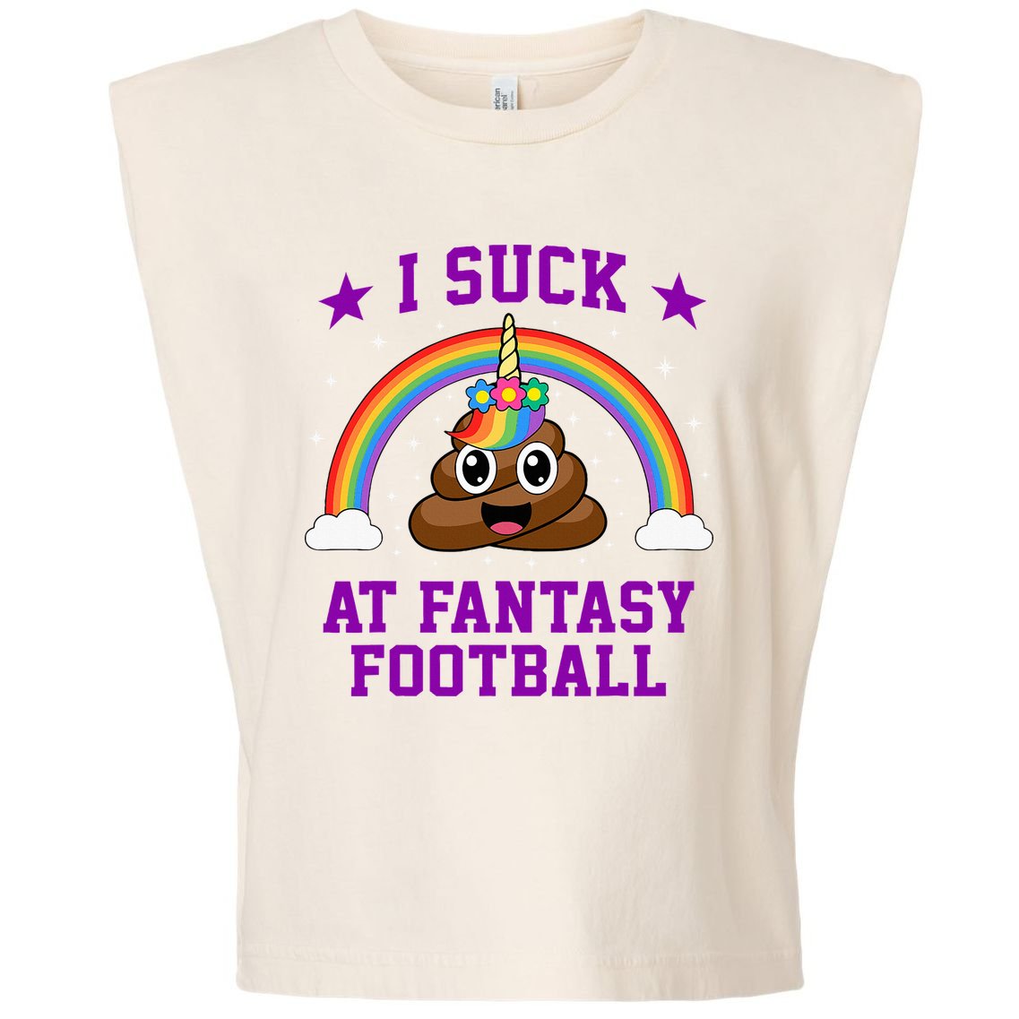 I Suck At Fantasy Football Loser Poop Unicorn Garment-Dyed Women's Muscle Tee