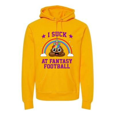 I Suck At Fantasy Football Loser Poop Unicorn Premium Hoodie