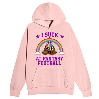 I Suck At Fantasy Football Loser Poop Unicorn Urban Pullover Hoodie