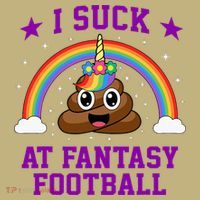 I Suck At Fantasy Football Loser Poop Unicorn T-Shirt