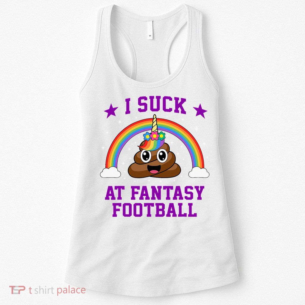 I Suck At Fantasy Football Loser Poop Unicorn Womens Tank Top