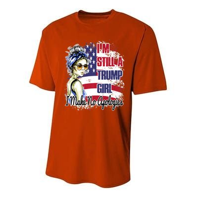 I'm Still A Trump Girl I Make No Apologies Trump 2024 Performance Sprint T-Shirt