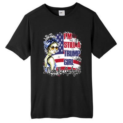 I'm Still A Trump Girl I Make No Apologies Trump 2024 Tall Fusion ChromaSoft Performance T-Shirt