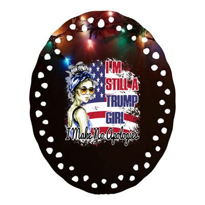 I'm Still A Trump Girl I Make No Apologies Trump 2024 Ceramic Oval Ornament