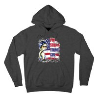 I'm Still A Trump Girl I Make No Apologies Trump 2024 Hoodie