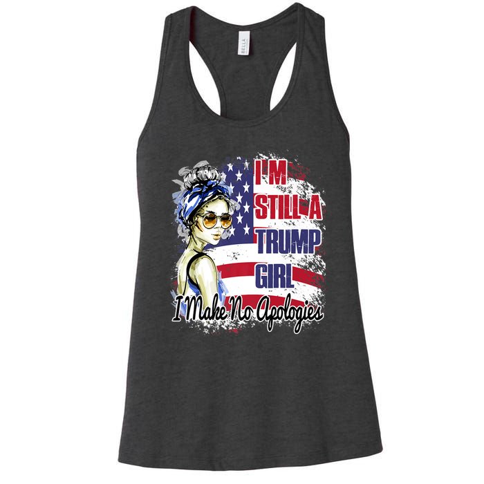 I'm Still A Trump Girl I Make No Apologies Trump 2024 Women's Racerback Tank