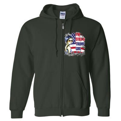 I'm Still A Trump Girl I Make No Apologies Trump 2024 Full Zip Hoodie