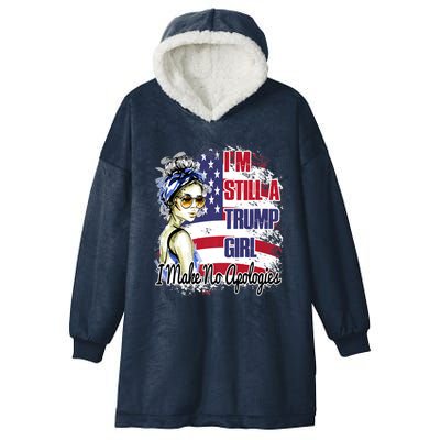 I'm Still A Trump Girl I Make No Apologies Trump 2024 Hooded Wearable Blanket