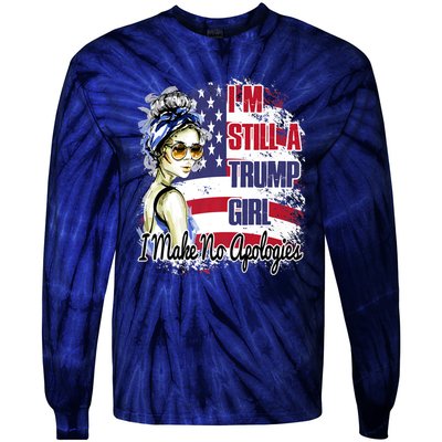 I'm Still A Trump Girl I Make No Apologies Trump 2024 Tie-Dye Long Sleeve Shirt