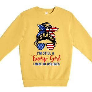 IM Still A Trump Make No Apologies Patriotic American Great Gift Premium Crewneck Sweatshirt