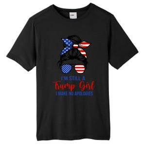 IM Still A Trump Make No Apologies Patriotic American Great Gift Tall Fusion ChromaSoft Performance T-Shirt