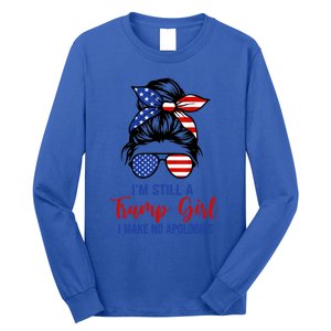 IM Still A Trump Make No Apologies Patriotic American Great Gift Long Sleeve Shirt