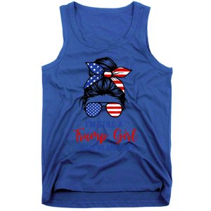 IM Still A Trump Make No Apologies Patriotic American Great Gift Tank Top