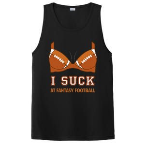 I Suck At Fantasy Football Perfect For Last Place PosiCharge Competitor Tank