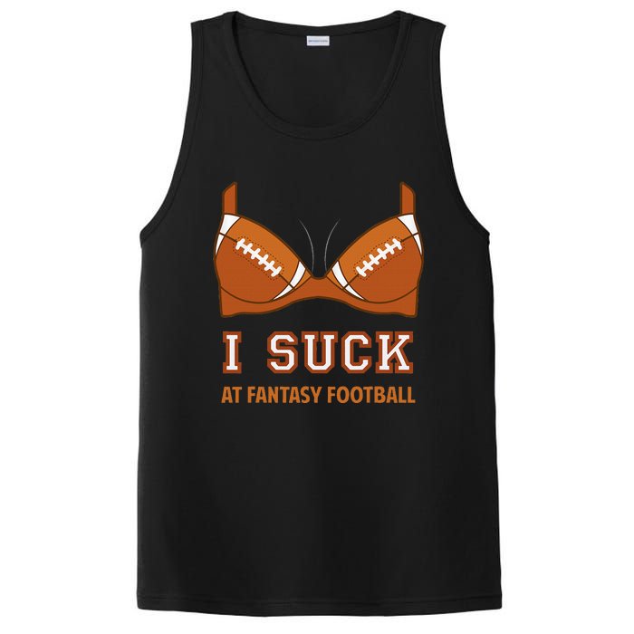 I Suck At Fantasy Football Perfect For Last Place PosiCharge Competitor Tank