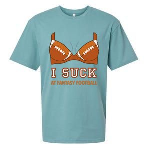 I Suck At Fantasy Football Perfect For Last Place Sueded Cloud Jersey T-Shirt