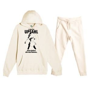 I Saw An Upsahl Show Before She Was Famous Premium Hooded Sweatsuit Set