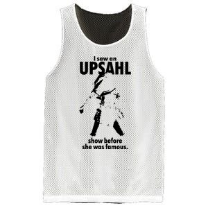 I Saw An Upsahl Show Before She Was Famous Mesh Reversible Basketball Jersey Tank