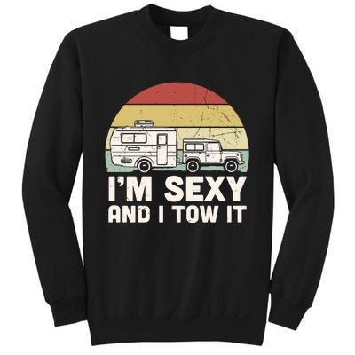 IM Sexy And I Tow It Camping Vintage Sunset Sweatshirt