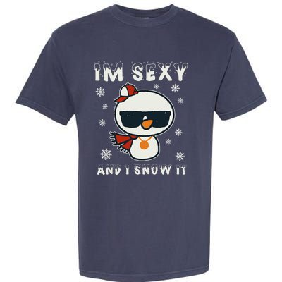 Im Sexy And I Snow It Retro Funny Snowman Garment-Dyed Heavyweight T-Shirt