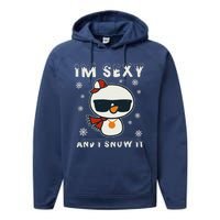 Im Sexy And I Snow It Retro Funny Snowman Performance Fleece Hoodie