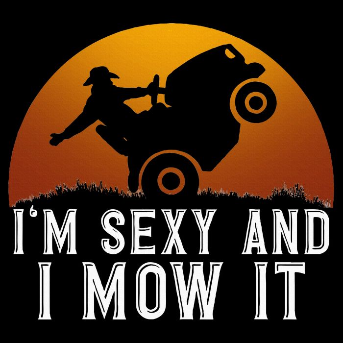 IM Sexy And I Mow It Lawnmower Lawn Mowing Gardener Backpack