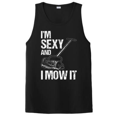 IM Sexy And I Mow It Lawn Mowing Landscapers PosiCharge Competitor Tank