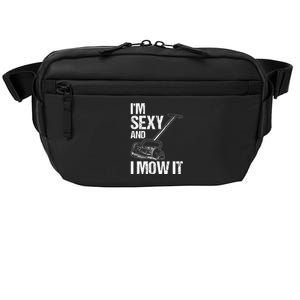 IM Sexy And I Mow It Lawn Mowing Landscapers Crossbody Pack