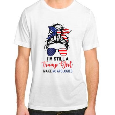 I'm Still A Trump Make No Apologies Patriotic American Adult ChromaSoft Performance T-Shirt