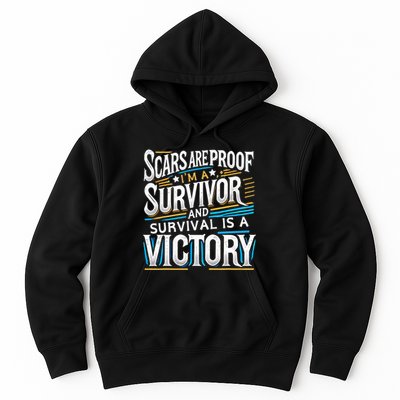 Inspirational Scars Are Proof IM A Survivor Surgery Hoodie