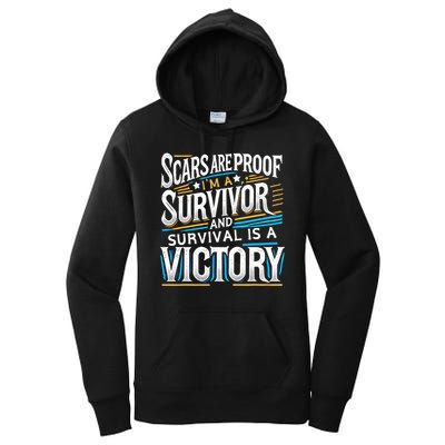 Inspirational Scars Are Proof IM A Survivor Surgery Women's Pullover Hoodie