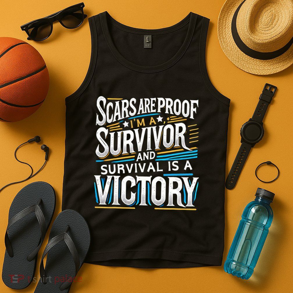 Inspirational Scars Are Proof IM A Survivor Surgery Tank Top