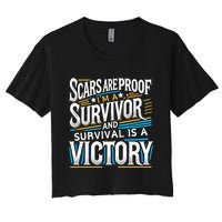 Inspirational Scars Are Proof IM A Survivor Surgery Women's Crop Top Tee