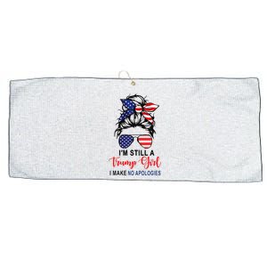 IM Still A Trump Girl Make No Apologies Patriotic American Large Microfiber Waffle Golf Towel