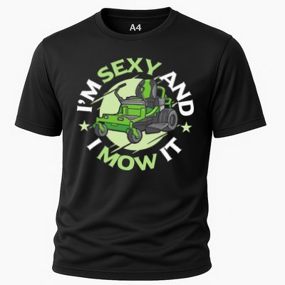 IM Sexy And I Mow It Funny Lawn Mowing Service Performance Shirt