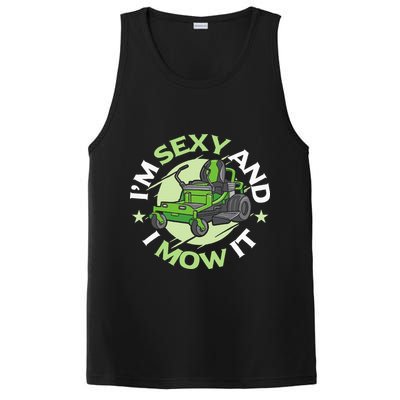 IM Sexy And I Mow It Funny Lawn Mowing Service PosiCharge Competitor Tank