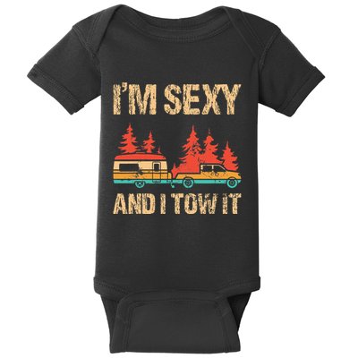 IM Sexy And I Tow It Bigfoot Camp Trees Hike Hiking Camping Baby Bodysuit