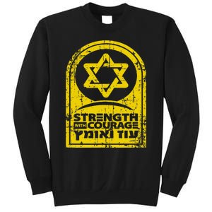 Israel Strength and Courage Sweatshirt