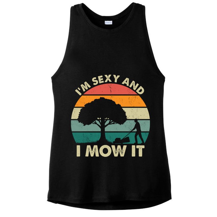 I'm Sexy And I Mow It Funny Lawn Mower Pun Landscape Ladies PosiCharge Tri-Blend Wicking Tank
