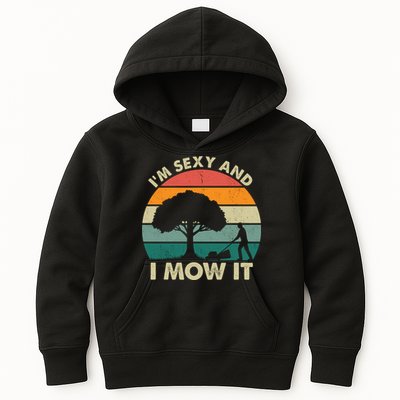 I'm Sexy And I Mow It Funny Lawn Mower Pun Landscape Kids Hoodie