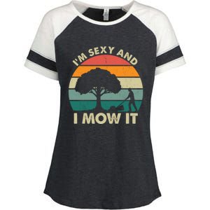 I'm Sexy And I Mow It Funny Lawn Mower Pun Landscape Enza Ladies Jersey Colorblock Tee