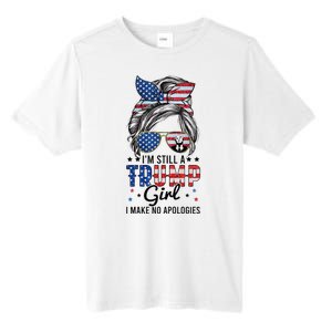 IM Still A Trump Girl I Make No Apologies Trump 2024 Tall Fusion ChromaSoft Performance T-Shirt