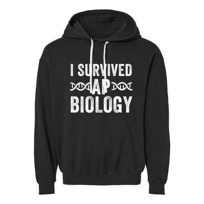 I Survived Ap Biology Ap Bio Exam High School Funny Ap Bio Biology Class Garment-Dyed Fleece Hoodie